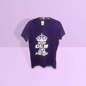 Keep calm theres an oil for that short sleeve T-shirt